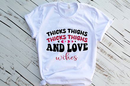 thicks thighs and love wihes thicks