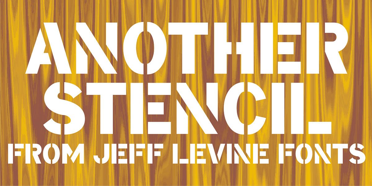 Another Stencil JNL, a Font by Jeff Levine Fonts