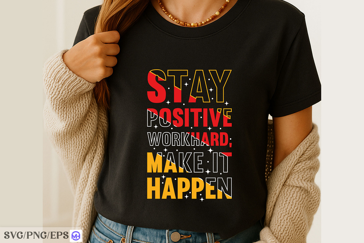 Stay Positive Work Hard Make It, a Seasonal Illustration by mh_arif (Photo 2 of 3)