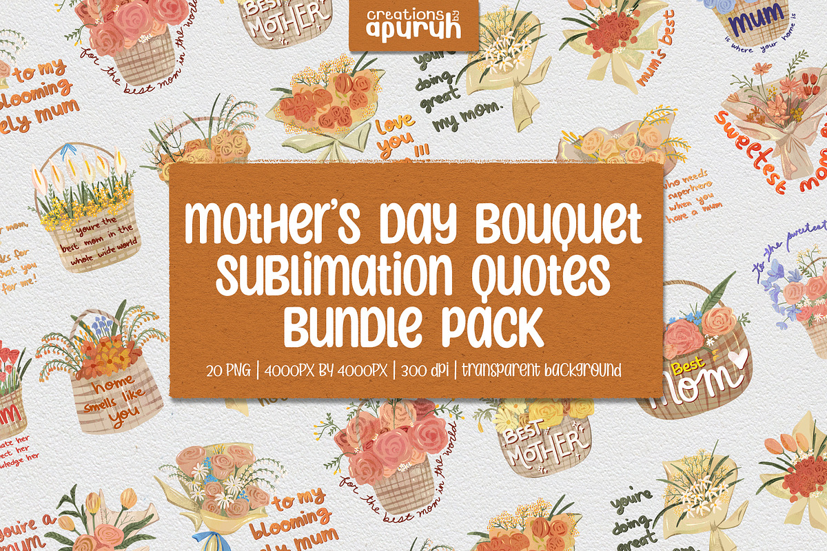 Mother’s Day Sublimation Bouquet, a Graphic by creationsbyapuruh (Photo 1 of 6)
