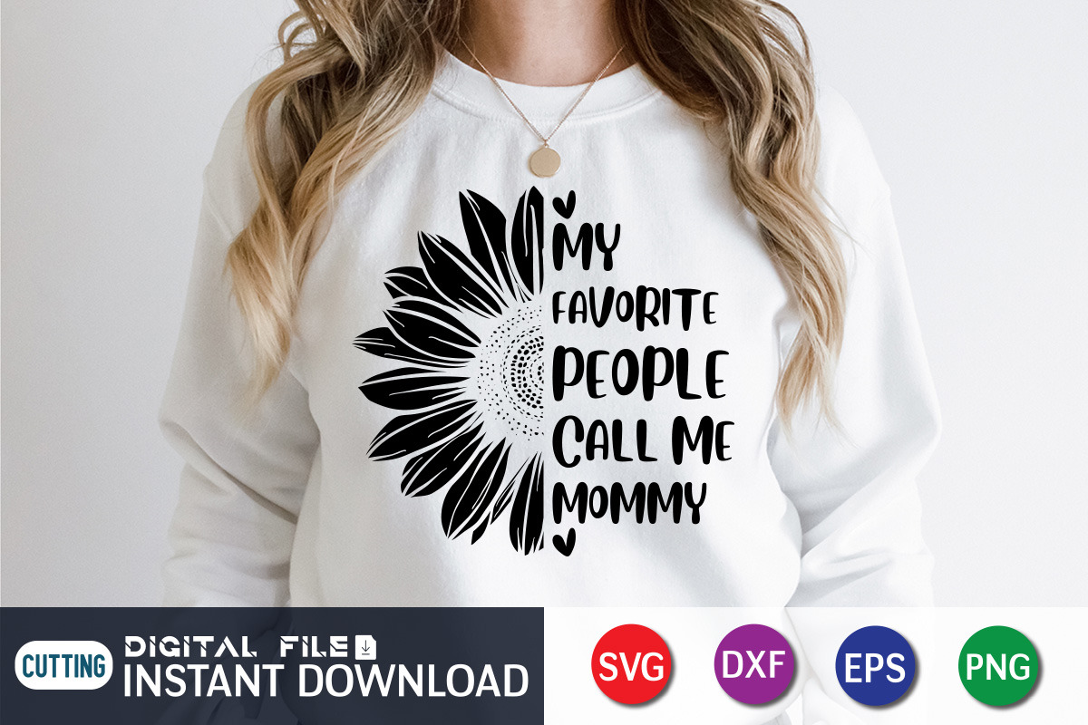 My Favorite People Call Me Mommy, a Person Illustration by FunnySVGCrafts (Photo 2 of 2)