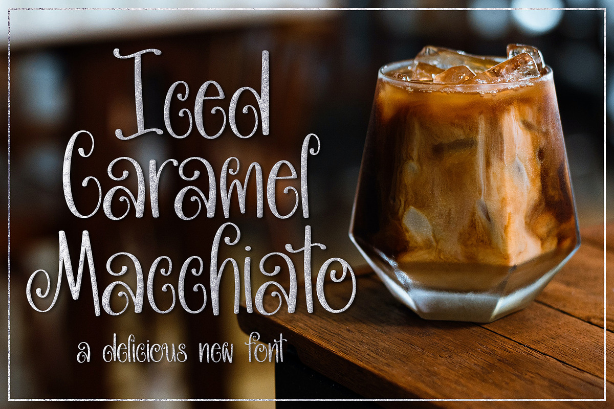 Iced Caramel Macchiato, a Handwritten Font by Endless Time Graphics (Photo 1 of 5)