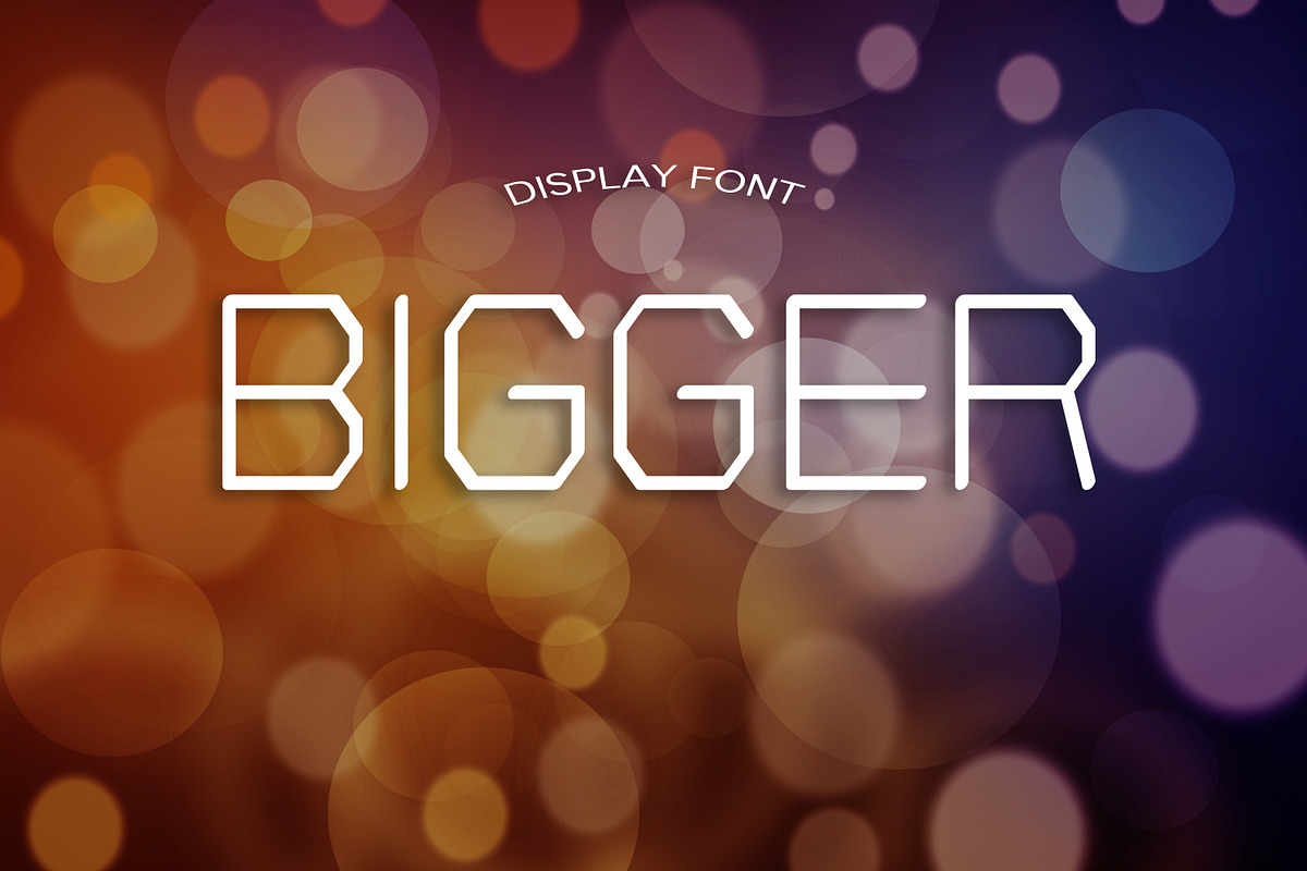 BIGGER font
