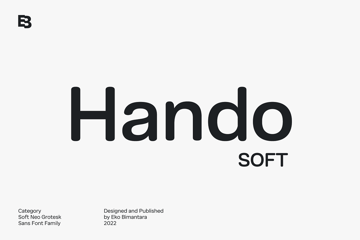 Hando Soft; Neo Grotesk Font Family, a Sans Serif Font by Eko Bimantara (Photo 1 of 14)