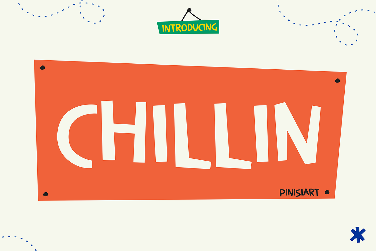 Chillin, a Font by Pinisi ART (Photo 1 of 10)