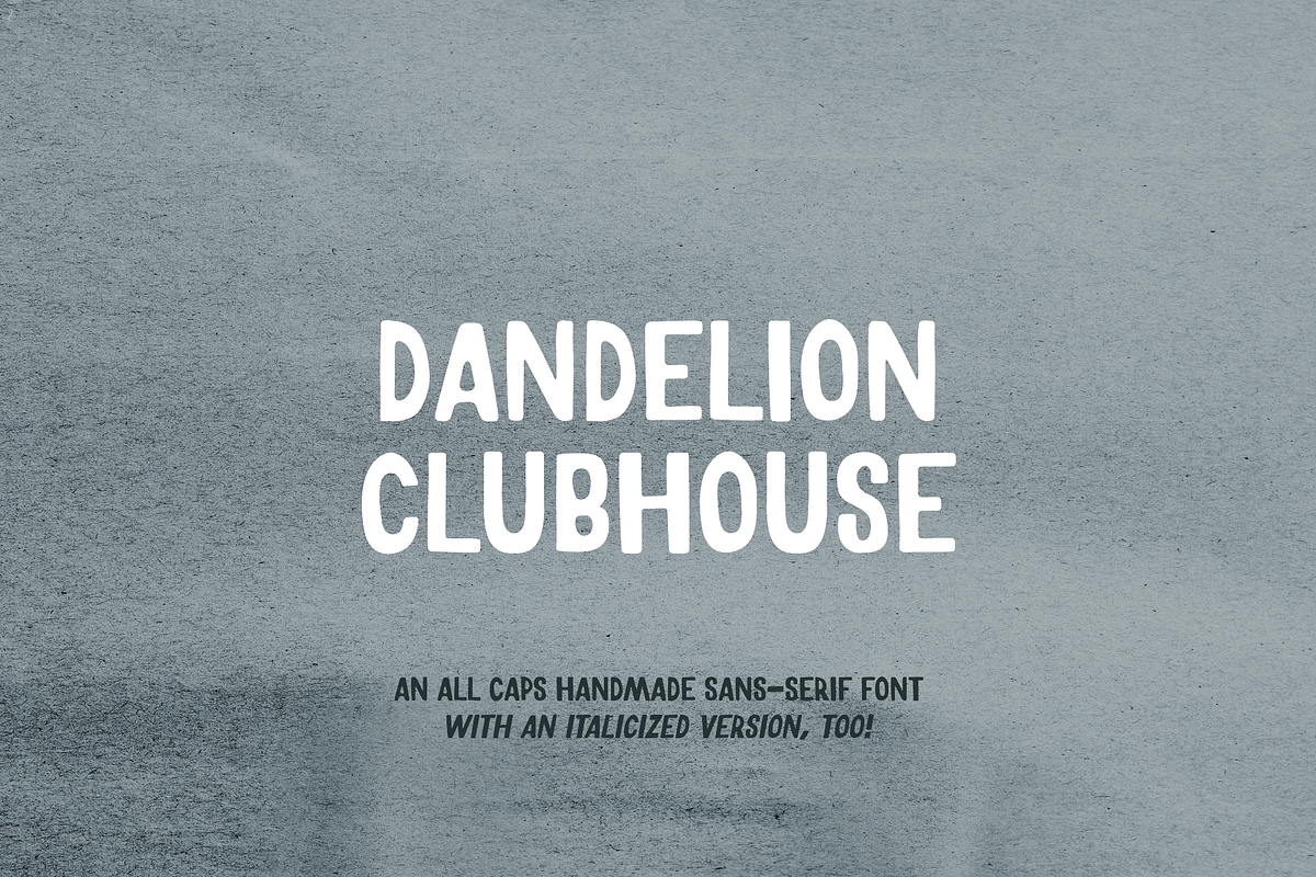 Dandelion Clubhouse | Sans Serif, a Sans Serif Font by Gold Design Co. (Photo 1 of 4)