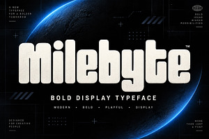 Milebyte - Bold Display Typeface
