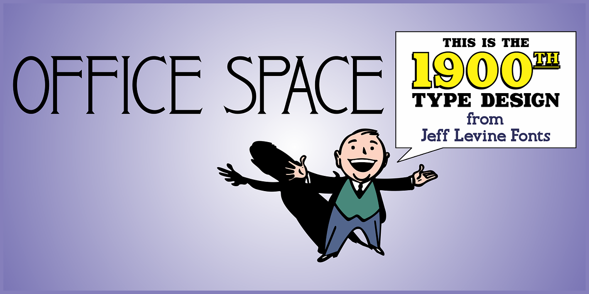 Office Space JNL, a Font by Jeff Levine Fonts (Photo 2 of 5)