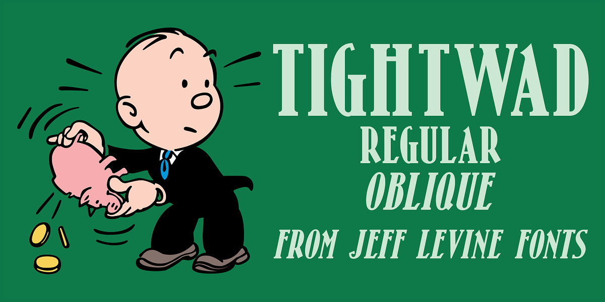 Tightwad JNL, a Font by Jeff Levine Fonts (Photo 1 of 5)