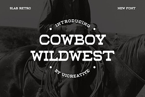 Cowboy Wildwest Slab Serif Font, a Slab Serif Font by UICreative