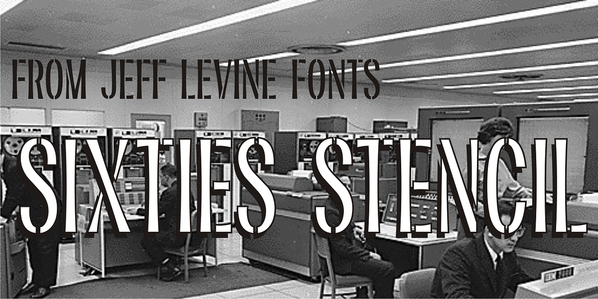 Sixties Stencil JNL, a Sans Serif Font by Jeff Levine Fonts