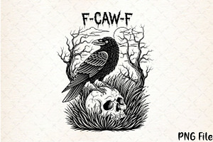 F-Caw-F SVG PNG, Funny Raven Design, a Seasonal Illustration by YA Design