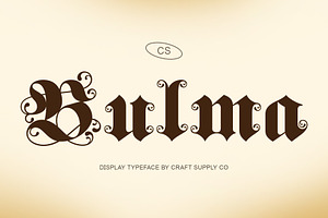 CS Bulma Blackletter Font