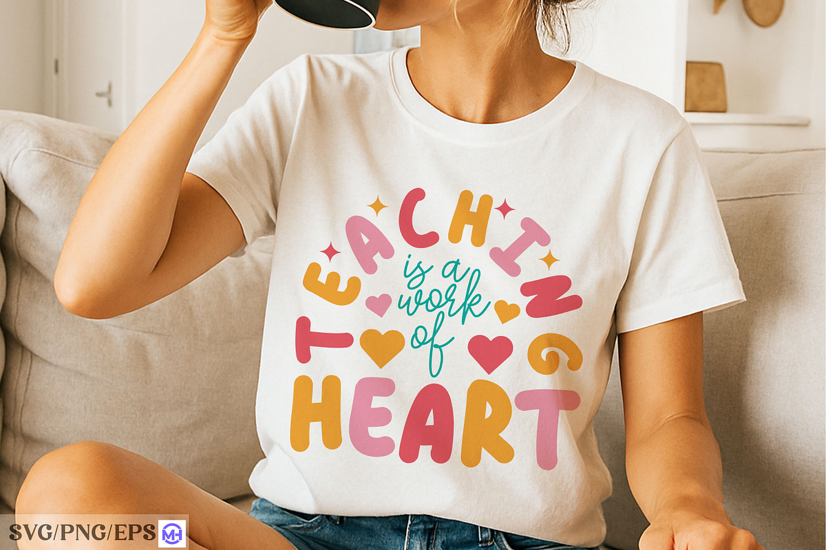 Teaching is a Work of Heart SVG, an Education Illustration by mh_arif (Photo 2 of 4)