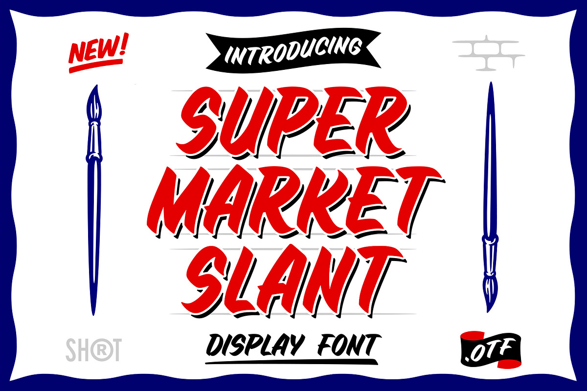 Super Market Slant Font, a Font by MightySHORT (Photo 1 of 3)