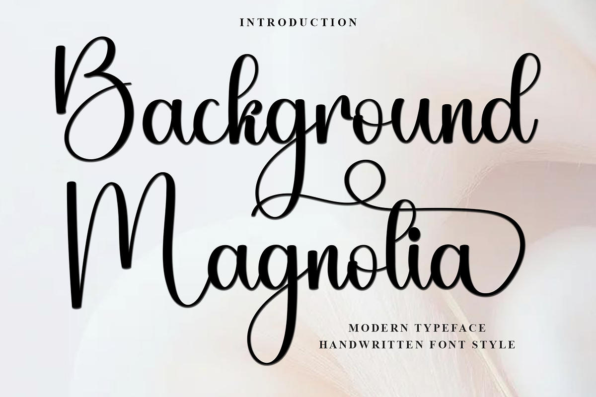Background Magnolia, a Handwritten Font by FreshTypeINK (Photo 1 of 8)
