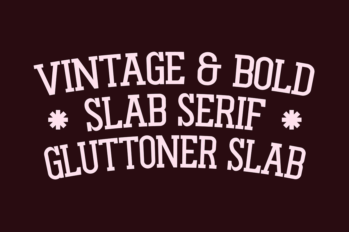 Gluttoner Vintage & Bold Slab Serif, a Serif Font by Lettertype Studio (Photo 7 of 15)