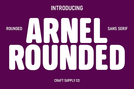Arnel Rounded, a Sans Serif Font by Craft Supply Co.