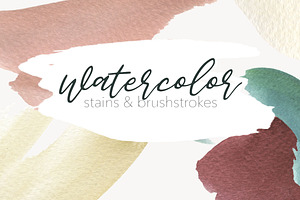 Watercolor - Stains & Brushstrokes