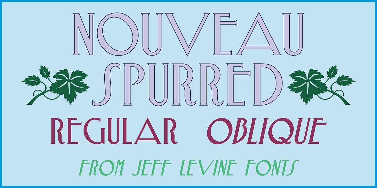 Nouveau Spurred JNL, a Serif Font by Jeff Levine Fonts (Photo 1 of 5)