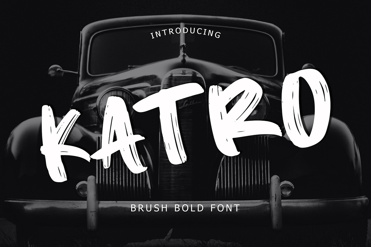 Katro Brush Bold Font, a Sans Serif Font by Giant Design (Photo 1 of 10)