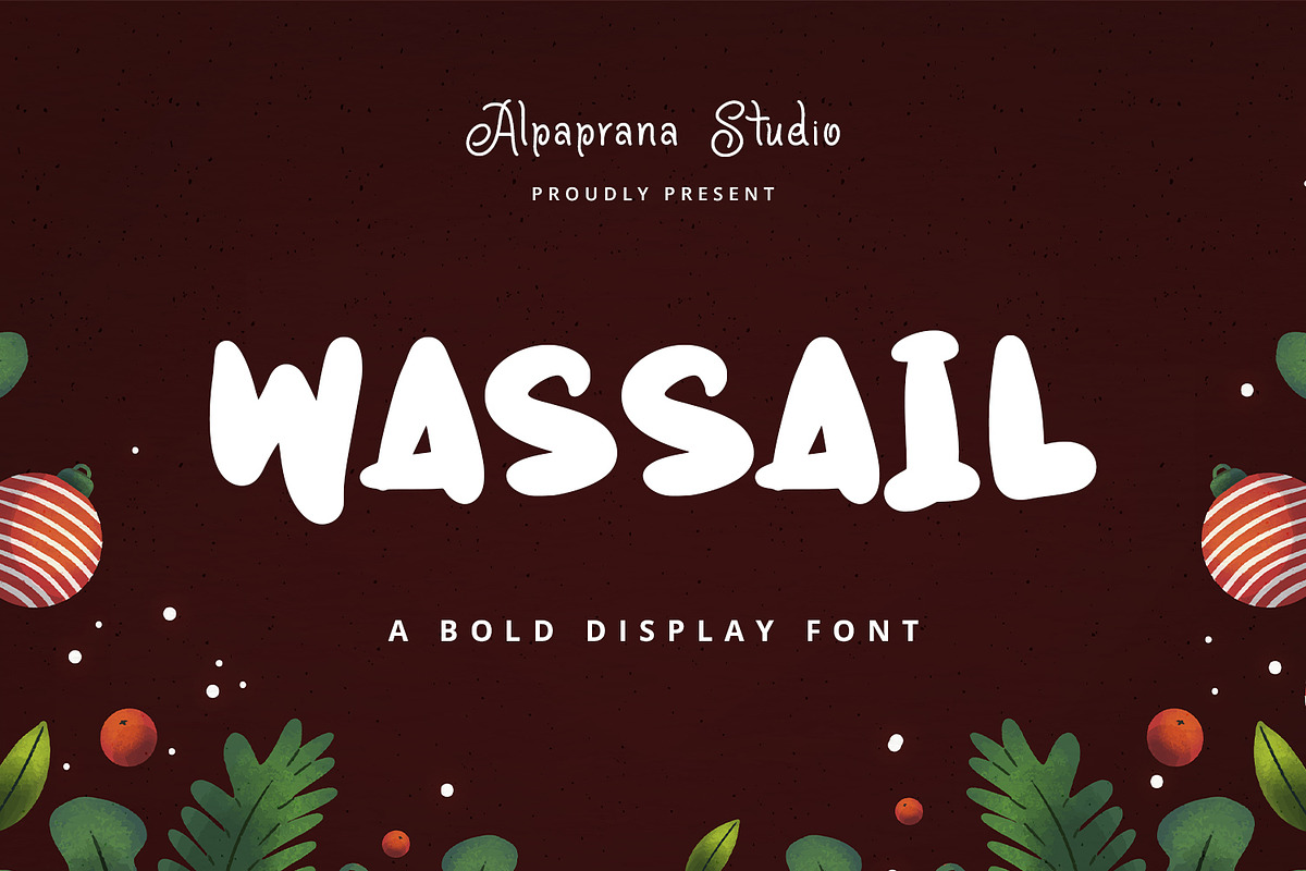 Wassail - Display Font, a Script Font by Alpaprana (Photo 1 of 9)