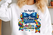 Wear Blue Autism April PNG, an Illustration by designcity5 (Thumbnail 3 of 4)
