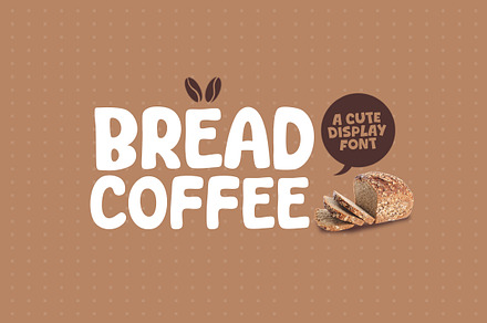 Bread Coffee, a Sans Serif Font by khurasan