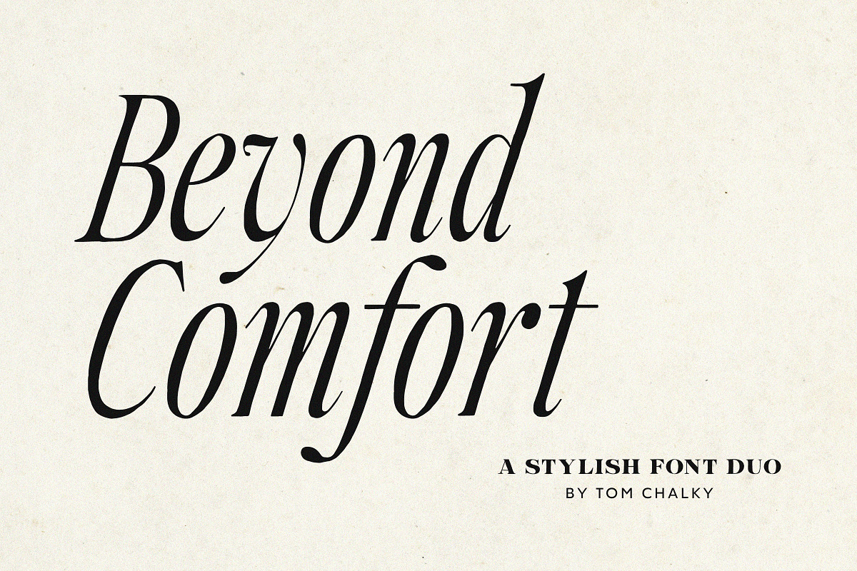 Beyond Comfort - Classy Font Duo, a Serif Font by Tom Chalky (Photo 1 of 13)