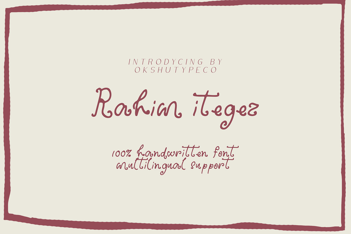 Rahim Itegez, a Handwritten Font by Alexander Tiunov (Photo 1 of 7)