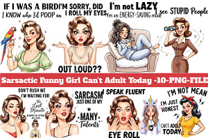 Sarsactic Funny Girl Can't Adult Tod, an Illustration by DreamArtGraphic