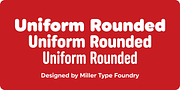 Uniform Rounded, a Sans Serif Font by Miller Type Foundry (Thumbnail 1 of 9)