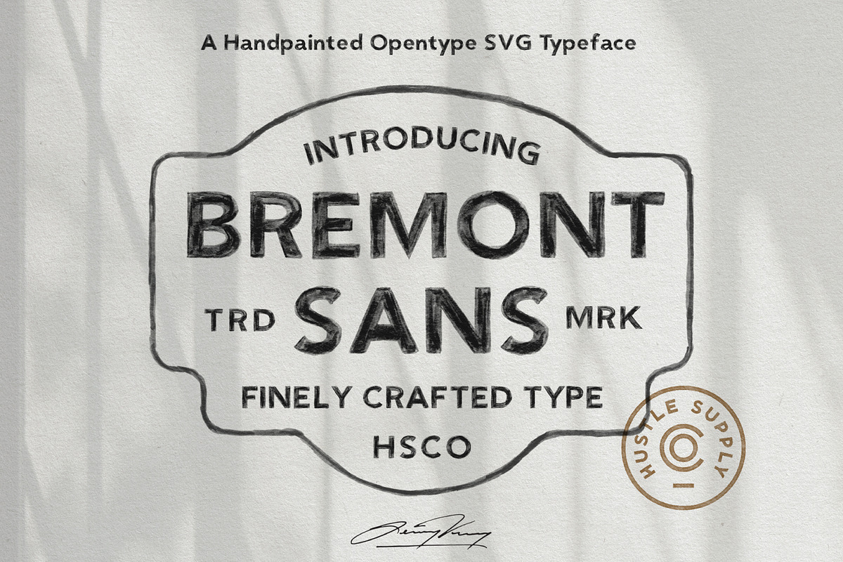 Sale | Bremont Sans SVG Typeface, a Handwritten Font by Hustle Supply Co. (Photo 1 of 8)