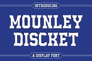 Mounley Discket A Display Font