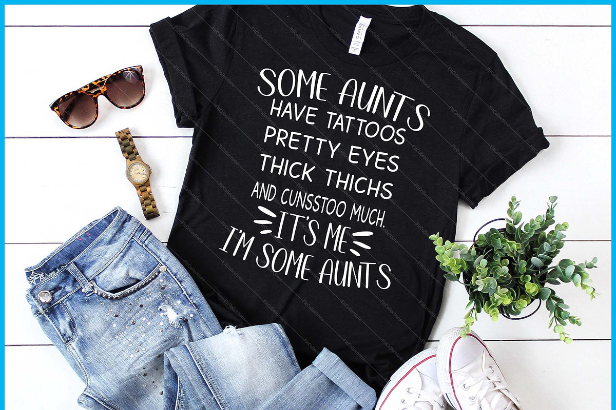 Some Aunts Cuss Too Much SVG, an Object Graphic by Creativeusart (Photo 1 of 4)