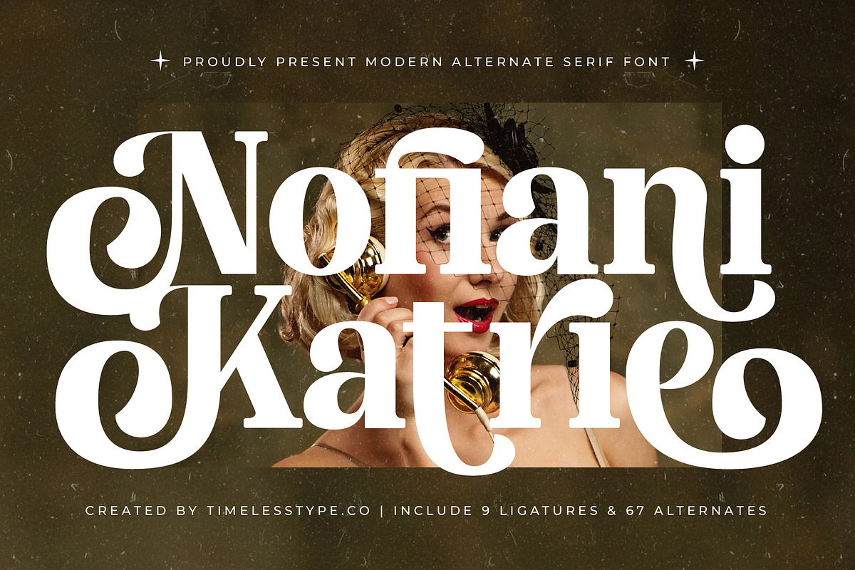 Nofiani Katrie Modern Serif Font, a Serif Font by timelesstype.co (Photo 1 of 20)
