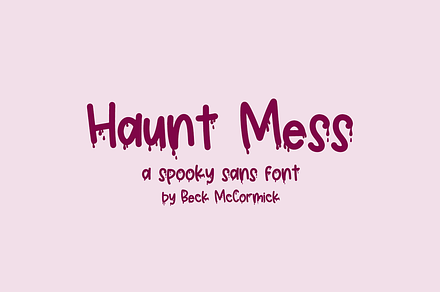 Haunt Mess Sans - Blood Font, a Handwritten Font by Beck McCormick