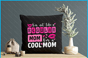 I'm Not Like A Regular Mom SVG PNG, a Graphic by Creativeusart (Thumbnail 4 of 4)