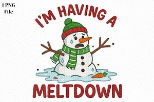 I’m Having a Meltdown, Christmas PNG, an Illustration by Canvas Craft