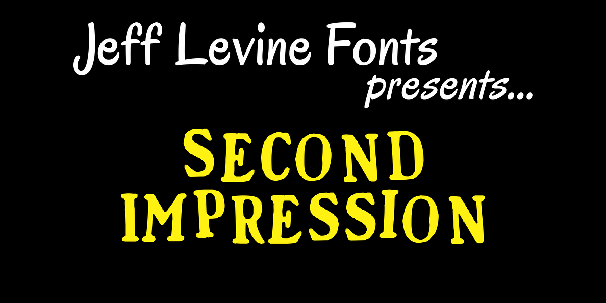 Second Impression JNL, a Font by Jeff Levine Fonts