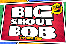 Big Shout Bob - Block Font