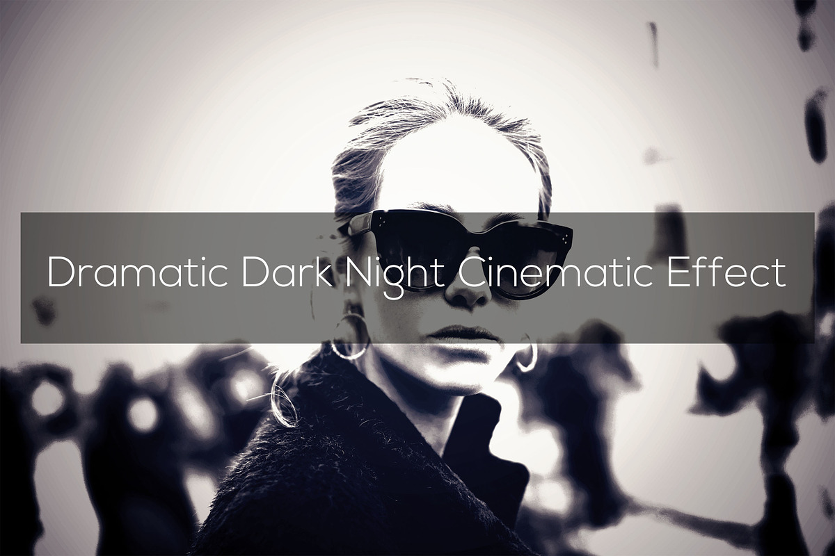 Dramatic Dark Night Cinematic Effect