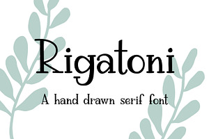 Rigatoni Hand Drawn Serif Font