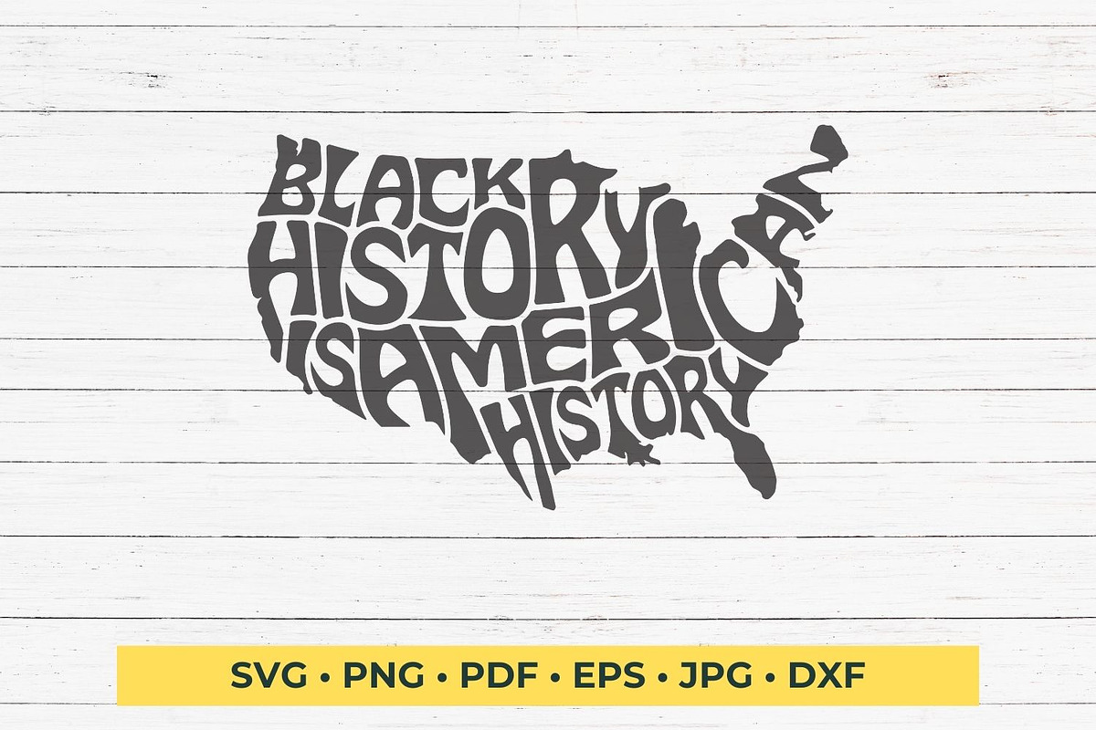 Black History is American history, an Object Graphic by DigitalDesignsLaura (Photo 2 of 2)