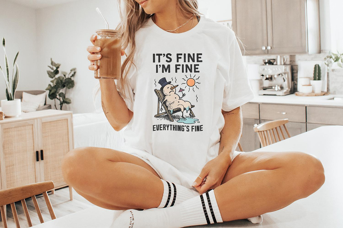 Its Fine Im Fine Everythings, an Illustration by SharpMarketplace (Photo 9 of 9)