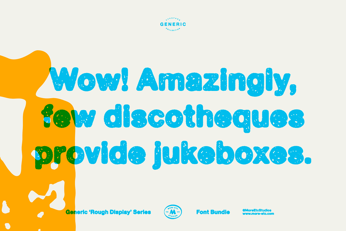 Generic – Rough Display (3 Fonts), a Sans Serif Font by More Etc. Studios (Photo 6 of 12)