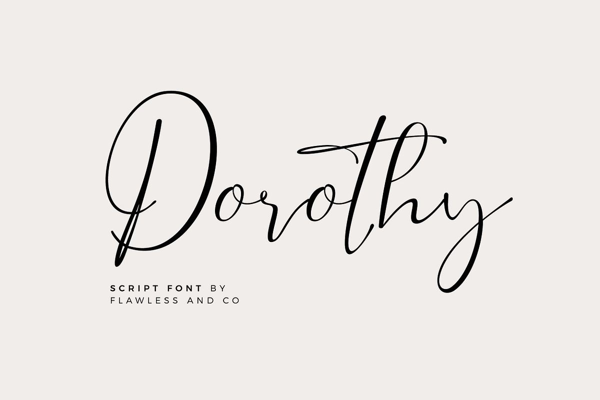 Dorothy, a Script Font by Flawless And Co (Photo 1 of 16)