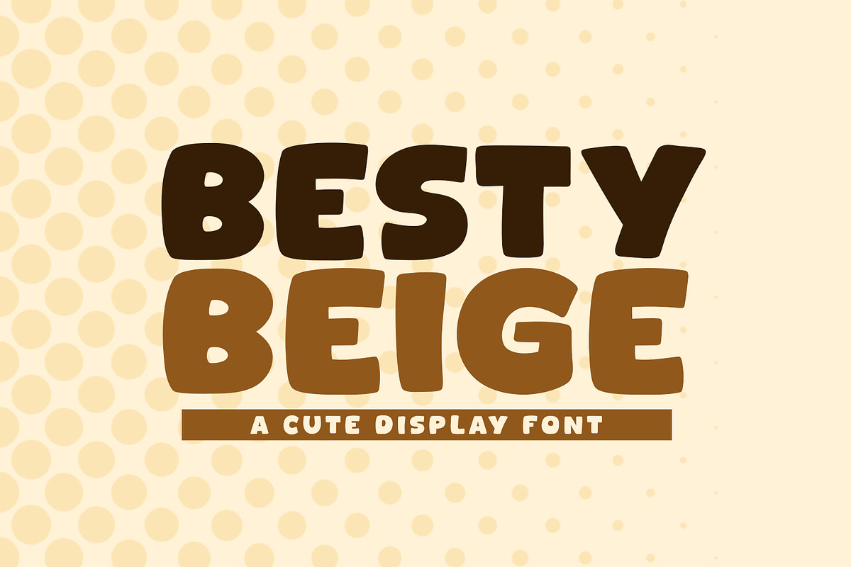 Besty Beige, a Font by khurasan (Photo 1 of 4)