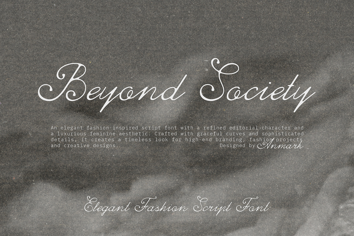 Beyond Society Fashion Script Font, a Script Font by AnMark (Photo 1 of 13)
