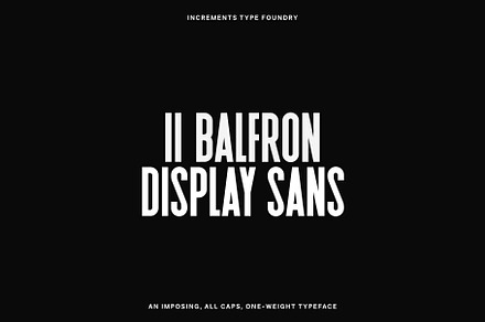 II Balfron: Display Sans Font Family, a Font by Increments Type Foundry